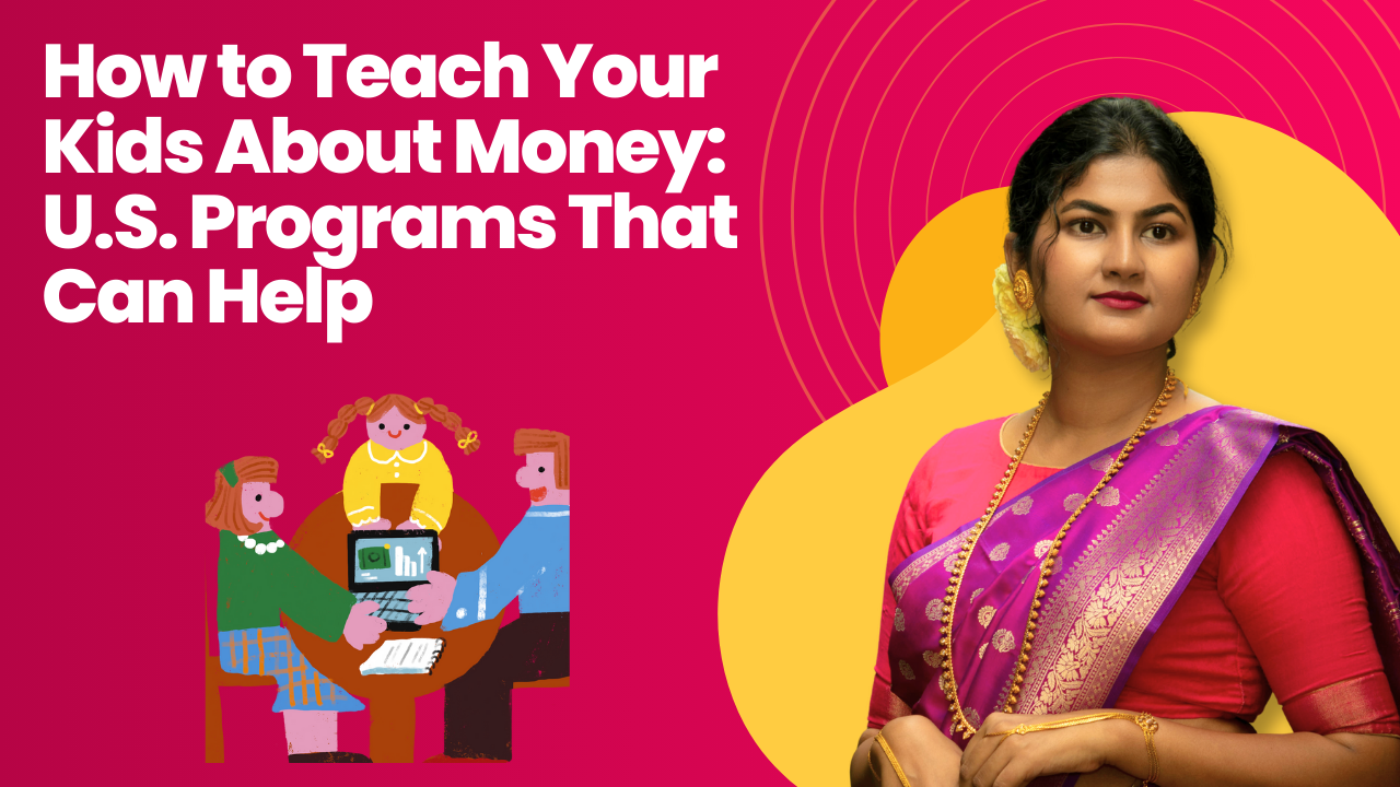 How to Teach Your Kids About Money: U.S. Programs That Can Help